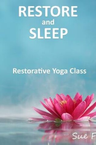 Cover of Restore and Sleep