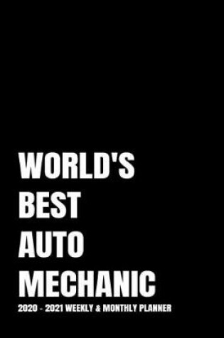 Cover of World's Best Auto Mechanic Planner