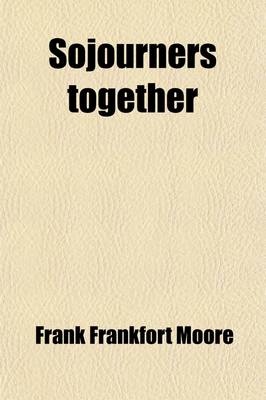 Book cover for Sojourners Together; A Story