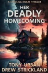 Book cover for Her Deadly Homecoming