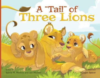 Book cover for A Tail of Three Lions - Paperback