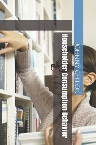 Cover of Householder Consumption Behavior