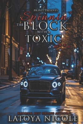 Book cover for Spinnin the Block with a Toxic Ni**a