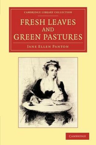 Cover of Fresh Leaves and Green Pastures