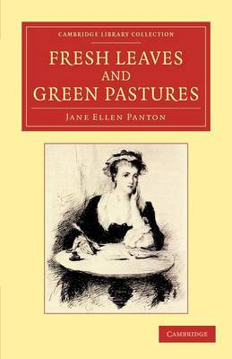 Cover of Fresh Leaves and Green Pastures