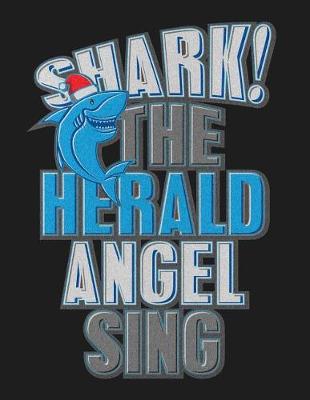 Book cover for Shark the Herald Angel Sing