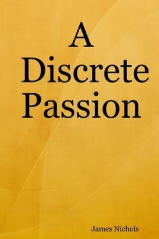 Cover of A Discrete Passion