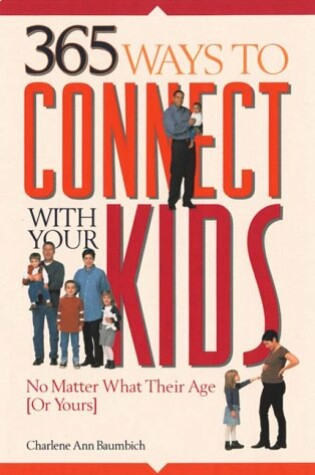 Cover of 365 Ways to Connect with Your Kids