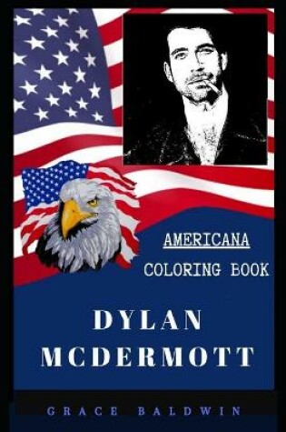 Cover of Dylan McDermott Americana Coloring Book