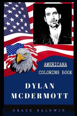 Book cover for Dylan McDermott Americana Coloring Book