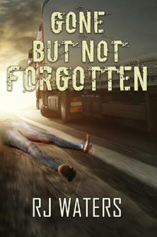 Cover of Gone But Not Forgotten