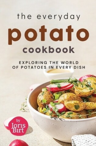 Cover of The Everyday Potato Cookbook