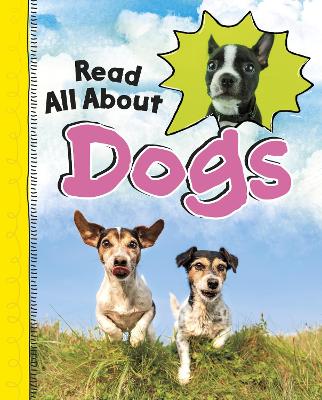 Cover of Read All About Dogs