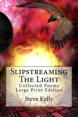 Book cover for Slipstreaming the Light