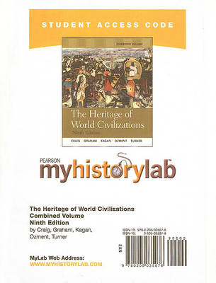 Book cover for MyLab History -- Standalone Access Card -- for The Heritage of World Civilizations, Combined Volume