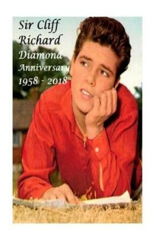 Cover of Sir Cliff Richard - Diamond Anniversary 1958 - 2018