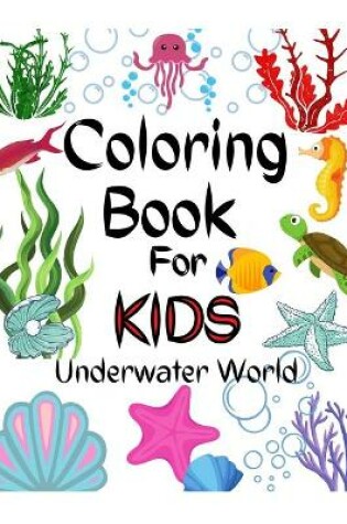 Cover of Sea Life Coloring Book for Kids