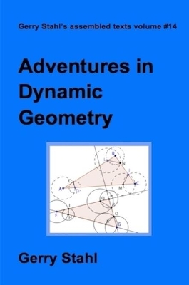 Book cover for Adventures in Dynamic Geometry