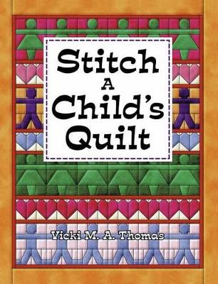 Book cover for Stitch a Child's Quilt