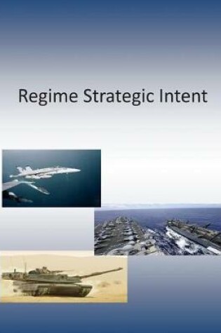 Cover of Regime Strategic Intent