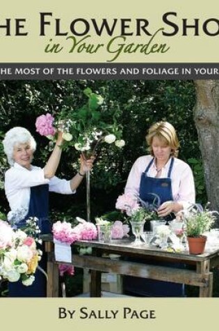 Cover of The Flower Shop In Your Garden