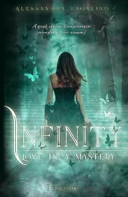 Book cover for Infinity - Love in a mystery