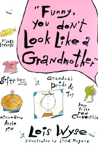 Cover of Funny, You Don't Look Like a Grandmother