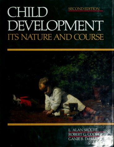 Book cover for Child Development: Its Nature and Course