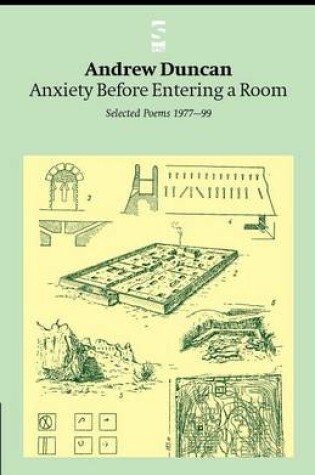 Cover of Anxiety Before Entering a Room: Selected Poems 1977-99