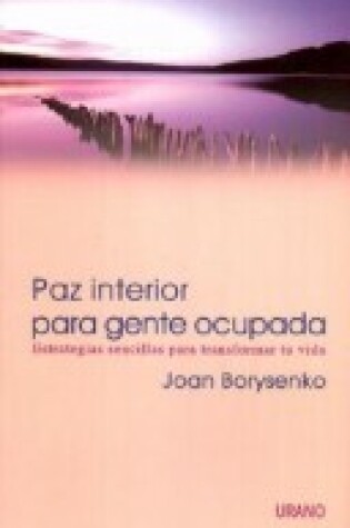 Cover of Paz Interior Para Gente Ocupada
