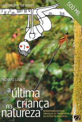 Book cover for A Última Criança na Natureza