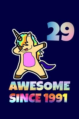 Cover of Dabbing Unicorn Awesome Since 1991 29th Birthday