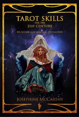 Book cover for Tarot Skills for the 21st Century: Mundane and Magical Divination