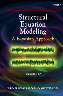 Book cover for Structural Equation Modeling - A Bayesian Approach