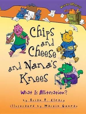 Cover of Chips and Cheese and Nana's Knees