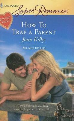Book cover for How to Trap a Parent