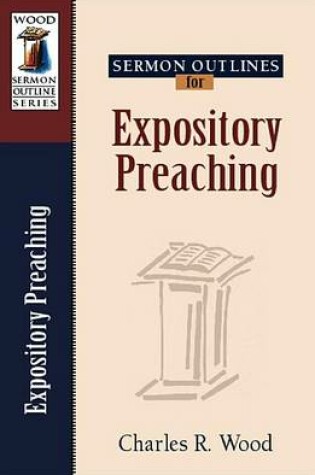 Cover of Sermon Outlines for Expository Preaching