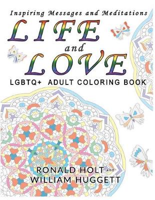 Book cover for Life and Love LGBTQ+ Adult Coloring Book
