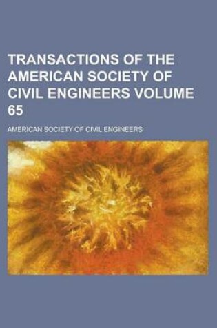 Cover of Transactions of the American Society of Civil Engineers Volume 65