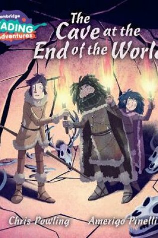 Cover of Cambridge Reading Adventures The Cave at the End of the World 4 Voyagers
