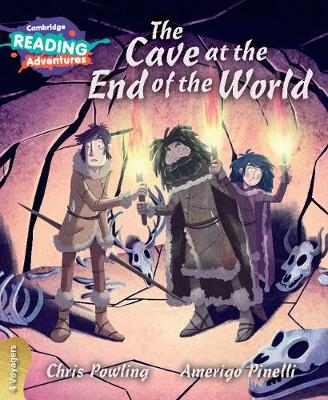 Book cover for Cambridge Reading Adventures The Cave at the End of the World 4 Voyagers