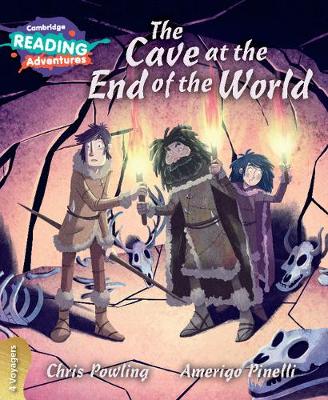 Cover of Cambridge Reading Adventures The Cave at the End of the World 4 Voyagers