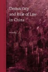 Book cover for Democracy and the Rule of Law in China