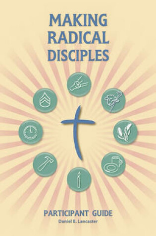 Cover of Making Radical Disciples