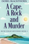 Book cover for A Cape, A Rock and A Murder