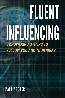 Book cover for Fluent Influencing