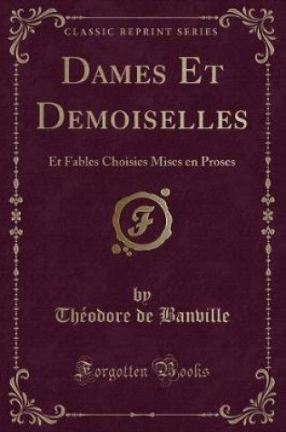 Cover of Dames Et Demoiselles