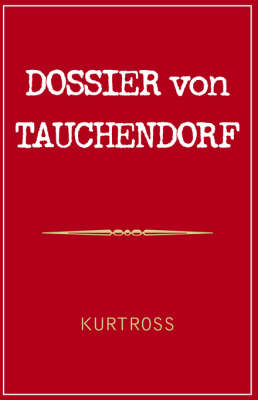Book cover for Dossier Von Tauchendorf
