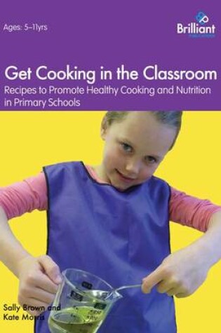 Cover of Get Cooking in the Classroom (ebook PDF)
