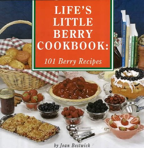 Book cover for Life's Little Berry Cookbook